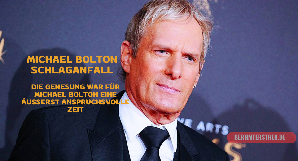 Michael Bolton Schlaganfall