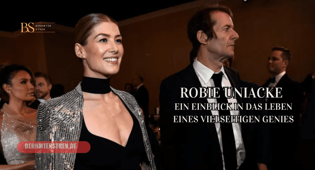 Robie Renz Robie Uniacke: Ein Einblick in das Leben eines vielseitigen Genies